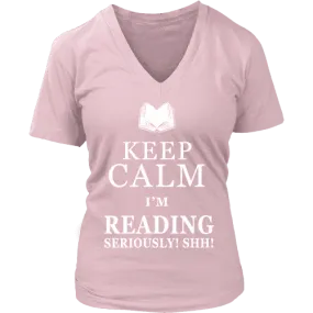 Keep calm i'm reading, seriously! shh! V-neck